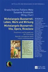 Book cover of Michelangelo Buonarroti: Leben, Werk und Wirkung- Michelangelo Buonarroti: Vita, Opere, Ricezione by Susanne Gramatzki