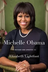 Book cover of Michelle Obama by Elizabeth Lightfoot