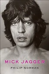 Book cover of Mick Jagger by Philip Norman