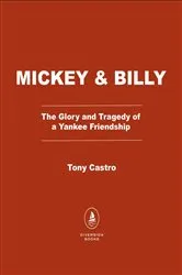 Book cover of Mickey & Billy by Tony Castro