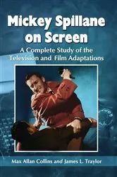 Book cover of Mickey Spillane on Screen by Max Allan Collins