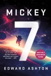 Book cover of Mickey7 by Edward Ashton