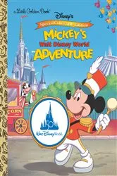 Book cover of Mickey's Walt Disney World Adventure (Disney Classic) by Cathy Hapka