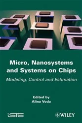 Book cover of Micro, Nanosystems and Systems on Chips by Alina Voda
