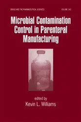 Book cover of Microbial Contamination Control in Parenteral Manufacturing by Kevin Williams