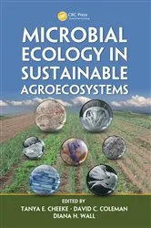 Book cover of Microbial Ecology in Sustainable Agroecosystems by Tanya E. Cheeke