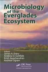Book cover of Microbiology of the Everglades Ecosystem by James A. Entry