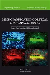 Book cover of Microfabricated Cortical Neuroprostheses by Andre Mercanzini