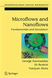 Book cover of Microflows and Nanoflows by George Karniadakis