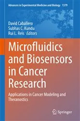 Book cover of Microfluidics and Biosensors in Cancer Research by David Caballero