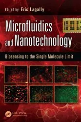 Book cover of Microfluidics and Nanotechnology by Eric Lagally