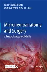 Book cover of Microneuroanatomy and Surgery by Feres Chaddad-Neto