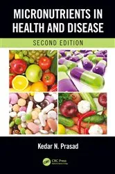 Book cover of Micronutrients in Health and Disease, Second Edition (2nd ed.) by Kedar N. Prasad