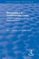 Book cover of Micropolitics in Contemporary China by Marc J. Blecher