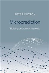 Book cover of Microprediction by Peter Cotton