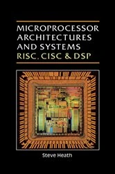 Book cover of Microprocessor Architectures and Systems by Steve Heath