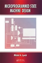 Book cover of Microprogrammed State Machine Design by Michel A. Lynch