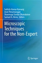 Book cover of Microscopic Techniques for the Non-Expert by Sathish-Kumar Kamaraj