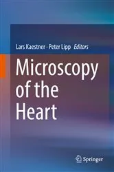Book cover of Microscopy of the Heart by Lars Kaestner