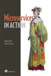 Book cover of Microservices in Action by Morgan Bruce