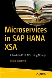 Book cover of Microservices in SAP HANA XSA by Sergio Guerrero