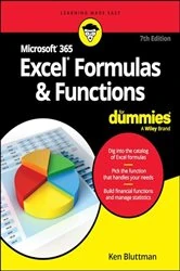 Book cover of Microsoft 365 Excel Formulas & Functions For Dummies (7th ed.) by Ken Bluttman