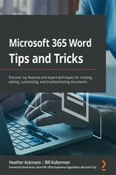 Book cover of Microsoft 365 Word Tips and Tricks by Heather Ackmann