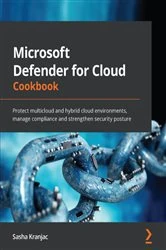 Book cover of Microsoft Defender for Cloud Cookbook by Sasha Kranjac