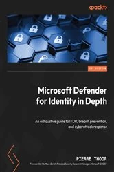 Book cover of Microsoft Defender for Identity in Depth by Pierre Thoor