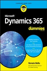 Book cover of Microsoft Dynamics 365 For Dummies by Renato Bellu