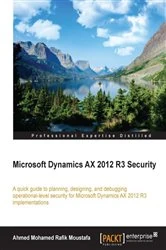 Book cover of Microsoft Dynamics AX 2012 R3 Security by Ahmed Mohamed Rafik Moustafa