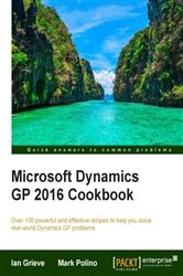 Book cover of Microsoft Dynamics GP 2016 Cookbook by Ian Grieve