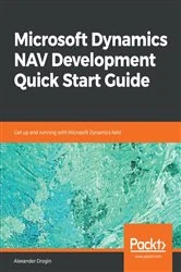 Book cover of Microsoft Dynamics NAV Development Quick Start Guide by Alexander Drogin