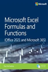 Book cover of Microsoft Excel Formulas and Functions (Office 2021 and Microsoft 365) by Paul McFedries