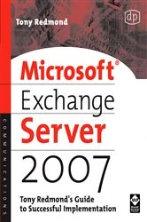 Book cover of Microsoft Exchange Server 2007: Tony Redmond's Guide to Successful Implementation by Tony Redmond