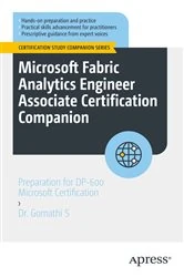 Book cover of Microsoft Fabric Analytics Engineer Associate Certification Companion by Dr. Gomathi S