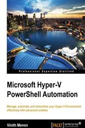 Book cover of Microsoft Hyper-V PowerShell Automation by Vinith Menon