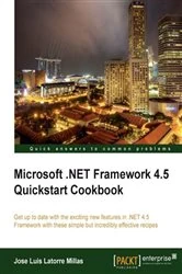 Book cover of Microsoft .NET Framework 4.5 Quickstart Cookbook by Jose Luis LatorreMillas