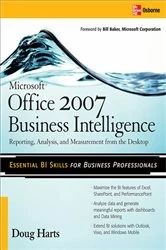 Book cover of Microsoft ®  Office 2007 Business Intelligence by Doug Harts