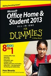Book cover of Microsoft Office Home and Student Edition 2013 All-in-One For Dummies by Peter Weverka