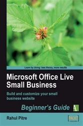 Book cover of Microsoft Office Live Small Business: Beginner's Guide by Rahul Pitre
