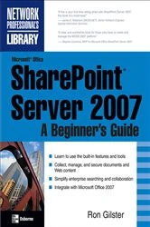 Book cover of Microsoft® Office SharePoint® Server 2007: A Beginner's Guide by Ron Gilster