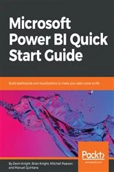 Book cover of Microsoft Power BI Quick Start Guide by Devin Knight