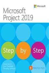 Book cover of Microsoft Project 2019 Step by Step by Cindy M. Lewis