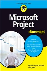 Book cover of Microsoft Project For Dummies by Cynthia Snyder Dionisio
