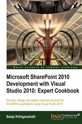 Book cover of Microsoft SharePoint 2010 Development with Visual Studio 2010 Expert Cookbook by Balaji Kithiganahalli