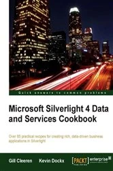Book cover of Microsoft Silverlight 4 Data and Services Cookbook by Gill Cleeren