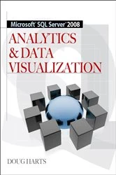 Book cover of Microsoft® SQL Server 2008 R2 Analytics & Data Visualization by Doug Harts