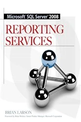 Book cover of Microsoft SQL Server 2008 Reporting Services (3rd ed.) by Brian Larson