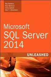 Book cover of Microsoft SQL Server 2014 Unleashed by Ray Rankins